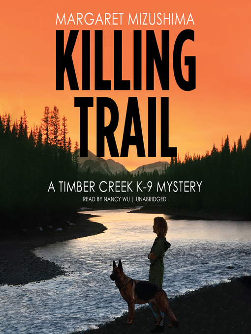 Title details for Killing Trail by Margaret Mizushima - Available